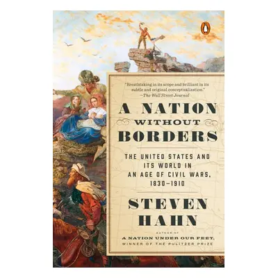 Nation Without Borders - Hahn, Steven