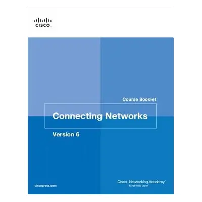 Connecting Networks v6 Course Booklet - Cisco Networking Academy