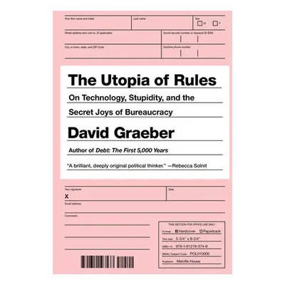 Utopia of Rules - Graeber, David