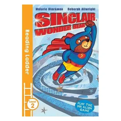 Sinclair the Wonder Bear - Blackman, Malorie