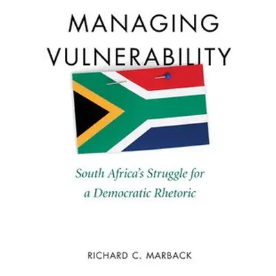 Managing Vulnerability - Marback, Richard C.