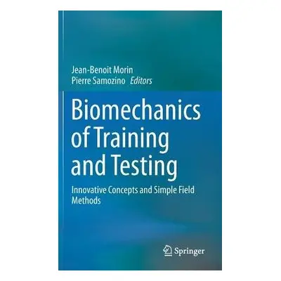 Biomechanics of Training and Testing