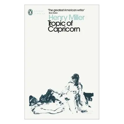 Tropic of Capricorn - Miller, Henry