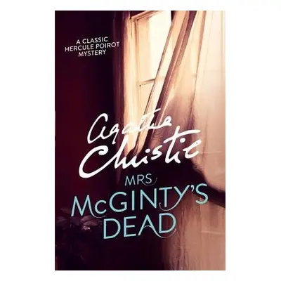 Mrs McGinty’s Dead - Christie, Agatha