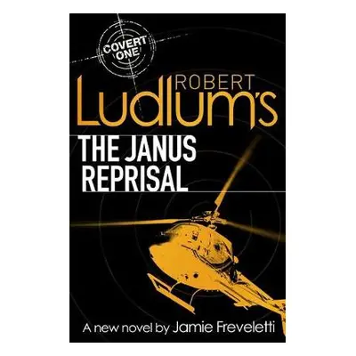 Robert Ludlum's The Janus Reprisal - Freveletti, Jamie a Ludlum, Robert