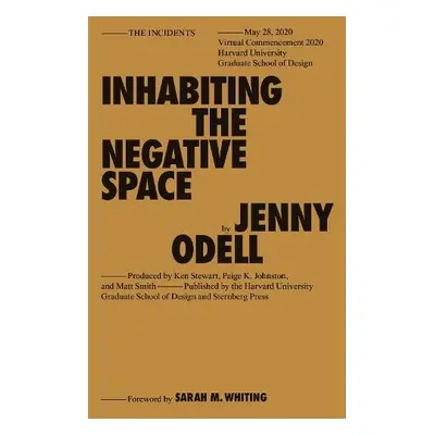 Inhabiting the Negative Space - Odell, Jenny