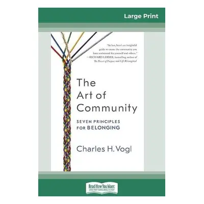 Art of Community - Vogl, Charles H