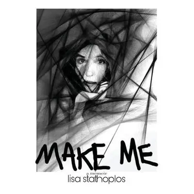 Make Me - Stathoplos, Lisa