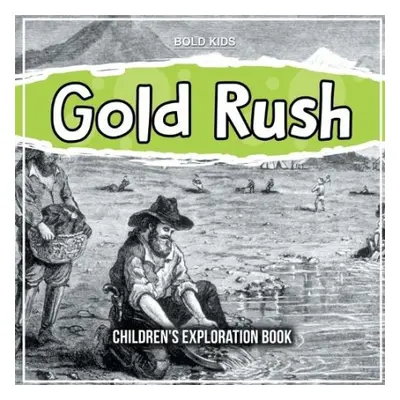 Gold Rush - Brown, William