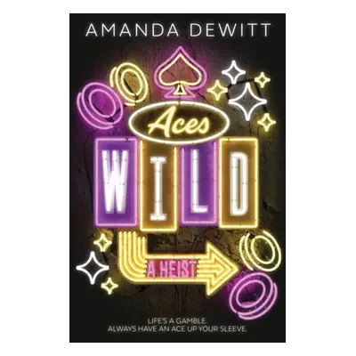 Aces Wild - DeWitt, Amanda