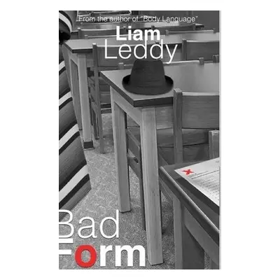 Bad Form - Leddy, Liam