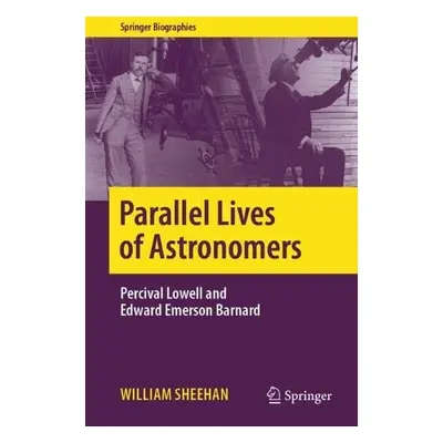 Parallel Lives of Astronomers - Sheehan, William