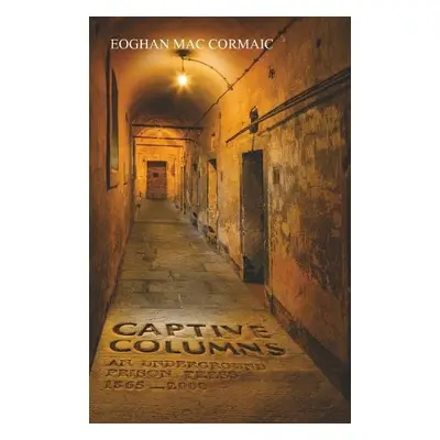 Captive Columns - Mac Cormaic, Eoghan