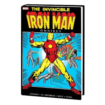 Invincible Iron Man Omnibus 3 - Conway, Gerry a Friedrich, Mike