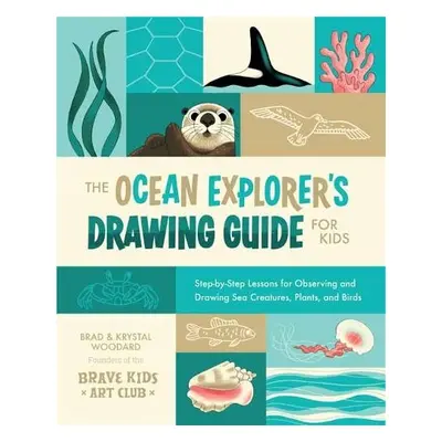 Ocean Explorer's Drawing Guide for Kids - Woodard, Brad a Woodard, Krystal