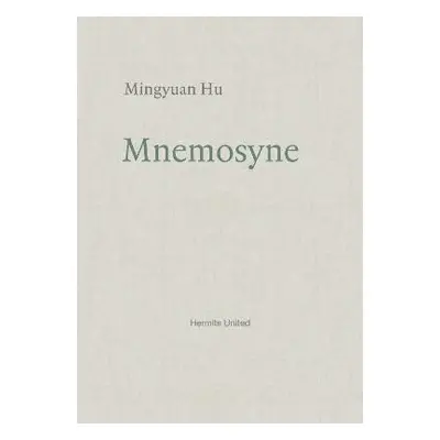 Mnemosyne - Hu, Mingyuan