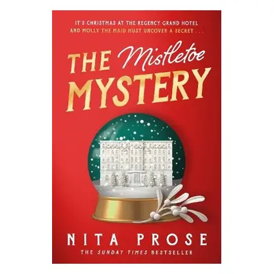 Mistletoe Mystery - Prose, Nita