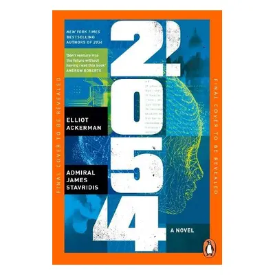 2054 - Ackerman, Elliot a Stavridis, Admiral James