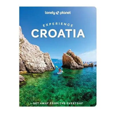 Lonely Planet Experience Croatia - Lonely Planet a Mutic, Anja a Grace, Lucie a Putinja, Isabel