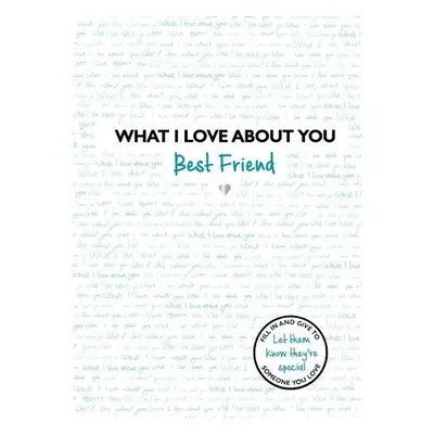 What I Love About You: Best Friend - Studio Press