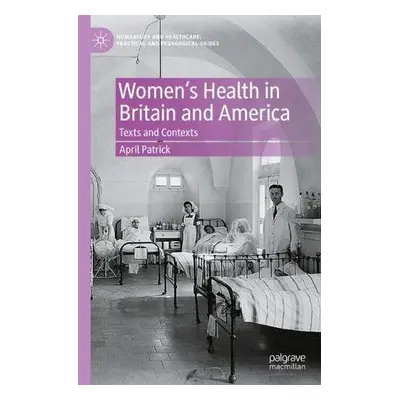 Women's Health in Britain and America - Patrick, April