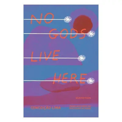 No Gods Live Here - Lima, Conceio