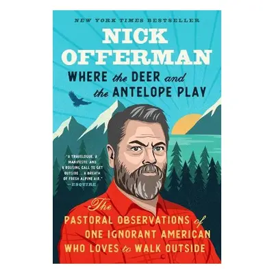 Where The Deer And The Antelope Play - Offerman, Nick