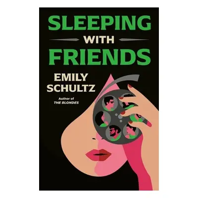 Sleeping with Friends - Schultz, Emily