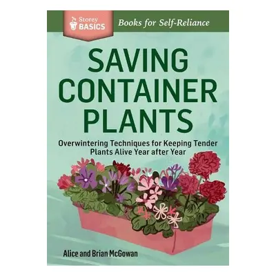 Saving Container Plants - McGowan, Alice a McGowan, Brian