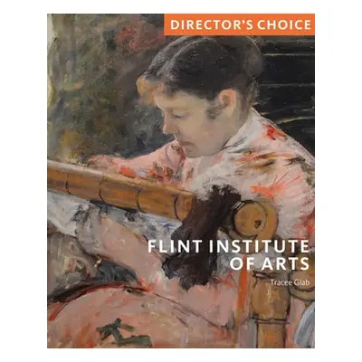 Flint Institute of Art - Glab, Tracee