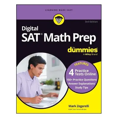 Digital SAT Math Prep For Dummies, 3rd Edition - Zegarelli, Mark (Rutgers University)