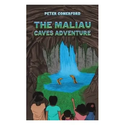 Maliau Caves Adventure - Comerford, Peter