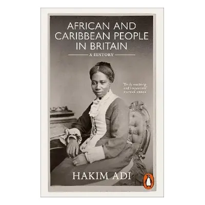 African and Caribbean People in Britain - Adi, Hakim