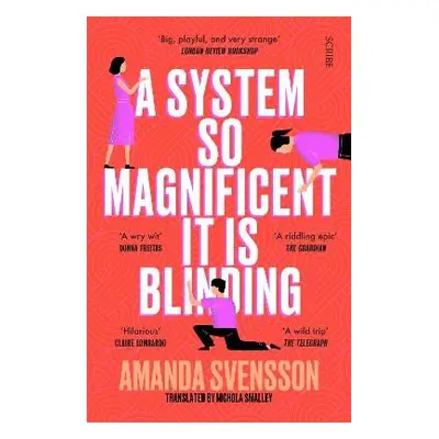 System So Magnificent It Is Blinding - Svensson, Amanda