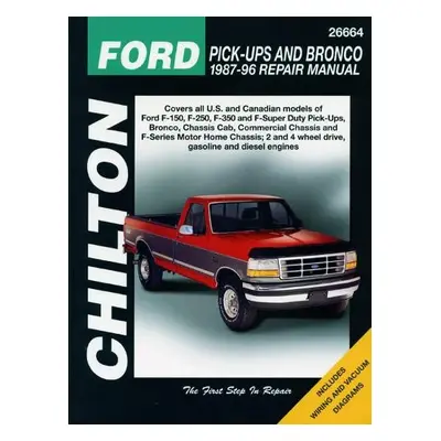 Ford Pick-ups a Bronco ('80- '96) (Chilton) - Haynes Publishing