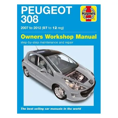 Peugeot 308 Petrol a Diesel (07 - 12) - Gill, Peter