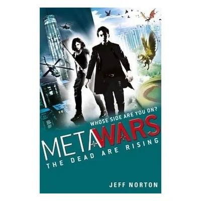 MetaWars: The Dead are Rising - Norton, Jeff