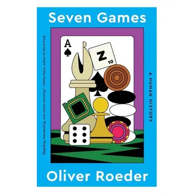 Seven Games - Roeder, Oliver