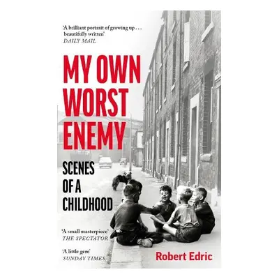 My Own Worst Enemy - Edric, Robert