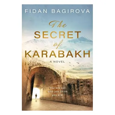 Secret of Karabakh - Bagirova, Fidan