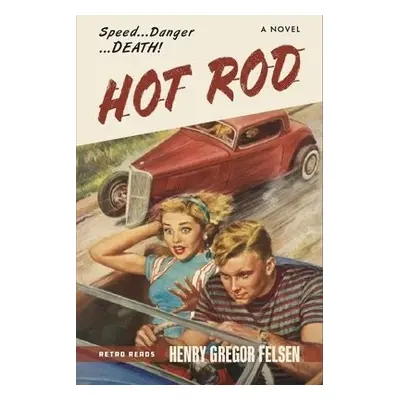 Hot Rod - Felsen, Henry Gregor