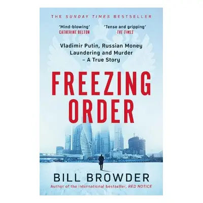 Freezing Order - Browder, Bill