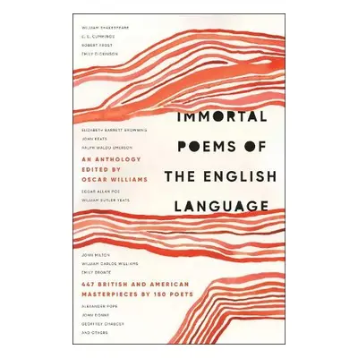 Immortal Poems of the English Language - Williams, Oscar