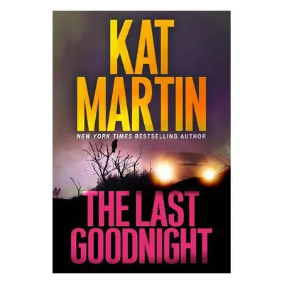 Last Goodnight - Martin, Kat