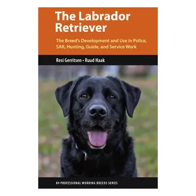 Labrador Retriever - Gerritsen, Resi a Haak, Ruud