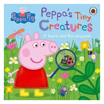 Peppa Pig: Peppa's Tiny Creatures - Peppa Pig