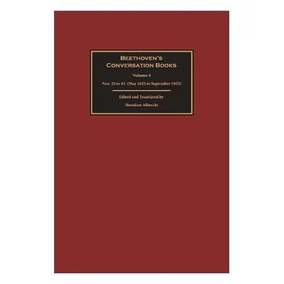 Beethoven’s Conversation Books Volume 4