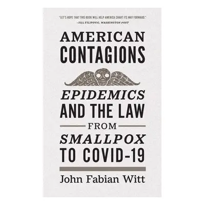 American Contagions - Witt, John Fabian