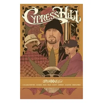 Cypress Hill Tres Equis - Callahan-Bever, Noah a Alvarez, Gabriel