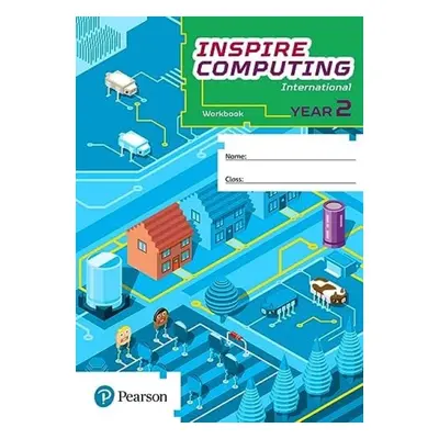 Inspire Computing International, Workbook, Year 2 - Munshi, Sabiha